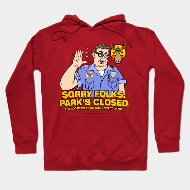 Sorry Folks. Park's Closed Hoodie by rossradiation